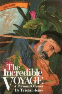 Tristan Jones - The Incredible Voyage